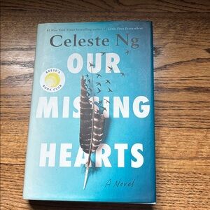 Our Missing Hearts by Celeste Ng, Hardcover Book